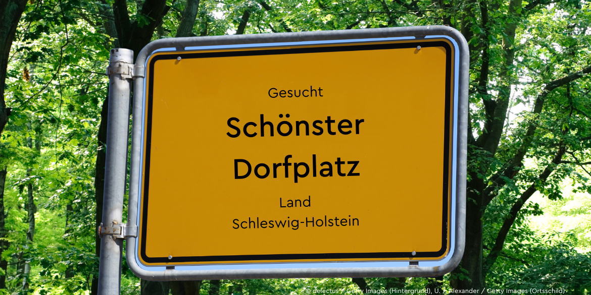 Gelbes Ortsschild mit Aufschrift: Gesucht "Schönster Dorfplatz" Land Schleswig-Holstein