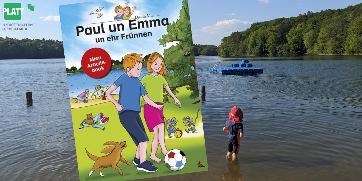 Kind steht im See, davor gelegt das Buchcover von "Paul un Emma un ehr Frünnen - mien Arbeitsbook"